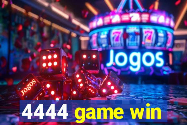 4444 game win